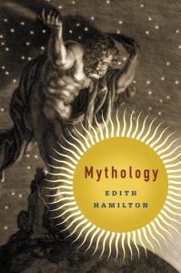 Mythology: Timeless Tales of Gods and Heroes