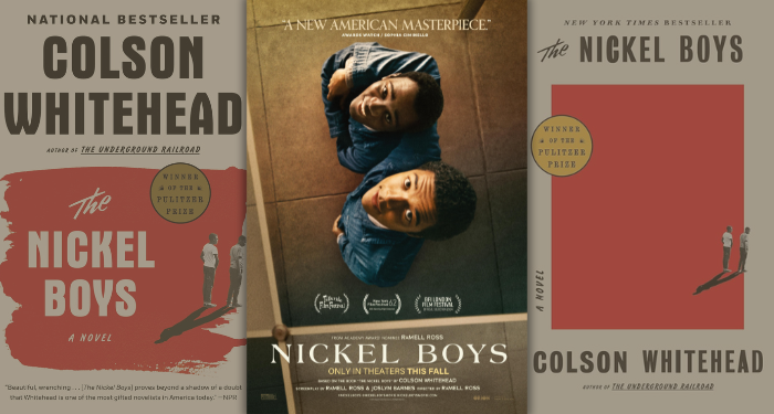 two covers of The Nickel Boys and the poster for the movie