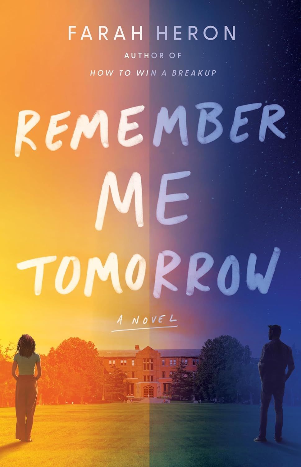 cover of Remember Me Tomorrow by Farah Heron