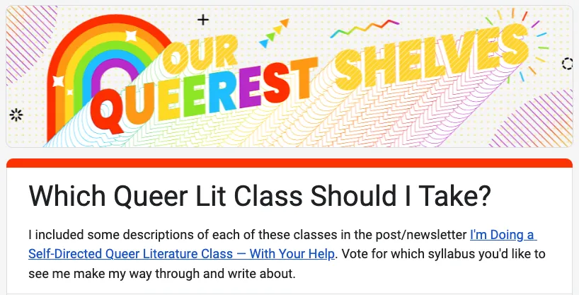 a screencap of a Google Form with the title Which Queer Lit Class Should I Take?