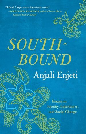 a graphic of the cover of Southbound: Essays on Identity, Inheritance, and Social Change