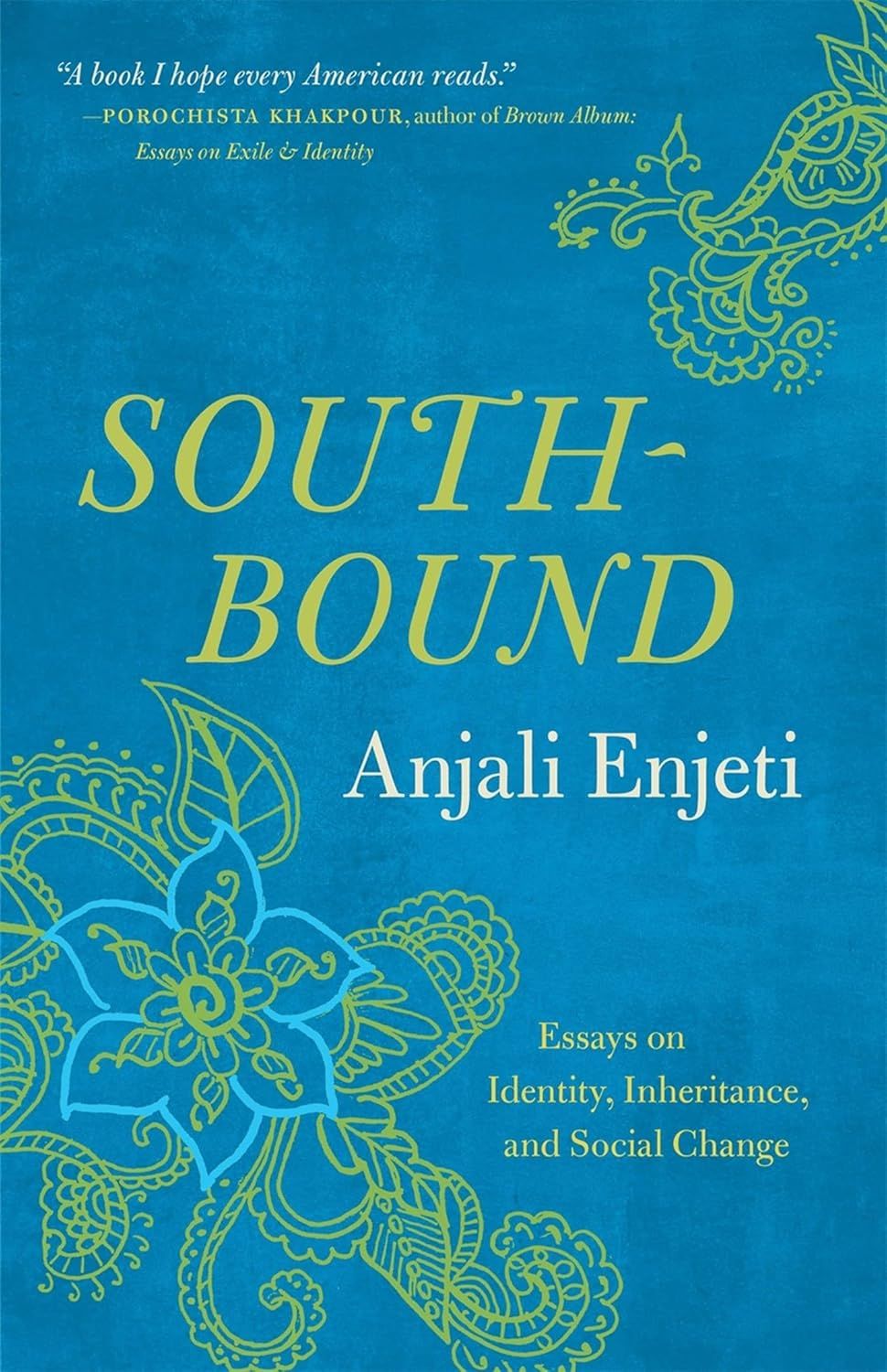 a graphic of the cover of Southbound: Essays on Identity, Inheritance, and Social Change 