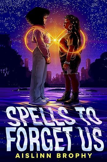 Spells to Forget Us by Aislinn Brophy book cover