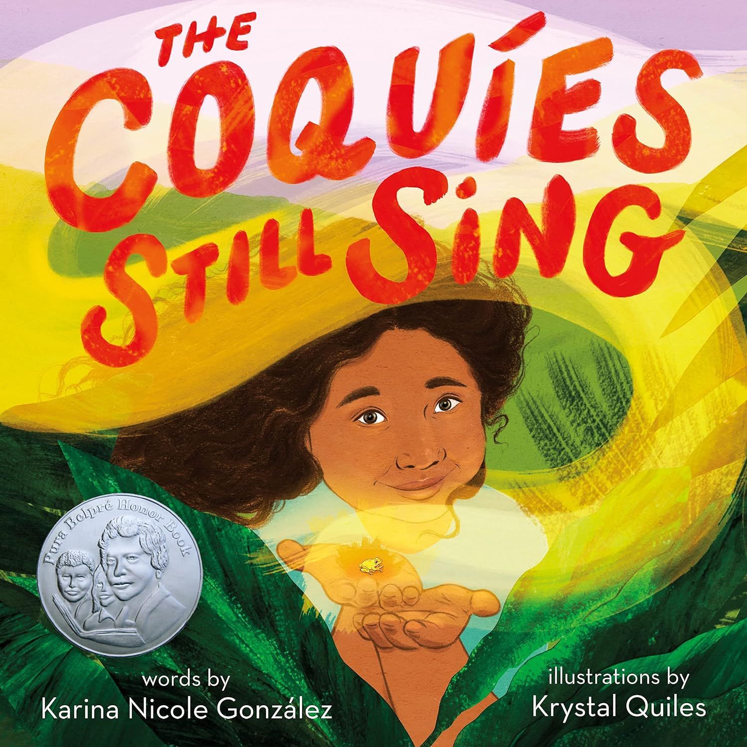 Cover of The Coquíes Still Sing by Karina Nicole González & Krystal Quiles