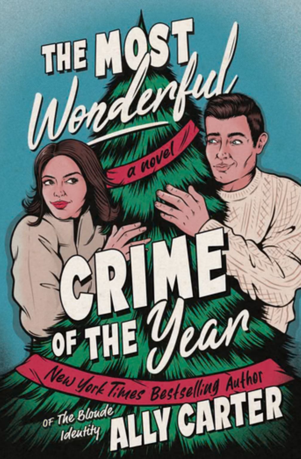 cover of The Most Wonderful Crime of the Year by Ally Carter