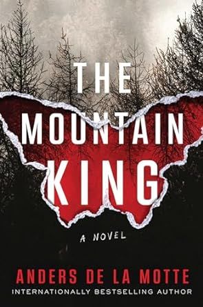 The Mountain King by Anders de la Motte book cover