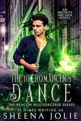 cover of The Necromancer's Dance (The Beacon Hill Sorcerer) by SJ Himes; photo of a young white man with brown hair with a small green dragon on his shoulder