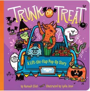 Cover of Trunk or Treat by by Hannah Eliot & Lydia Jean