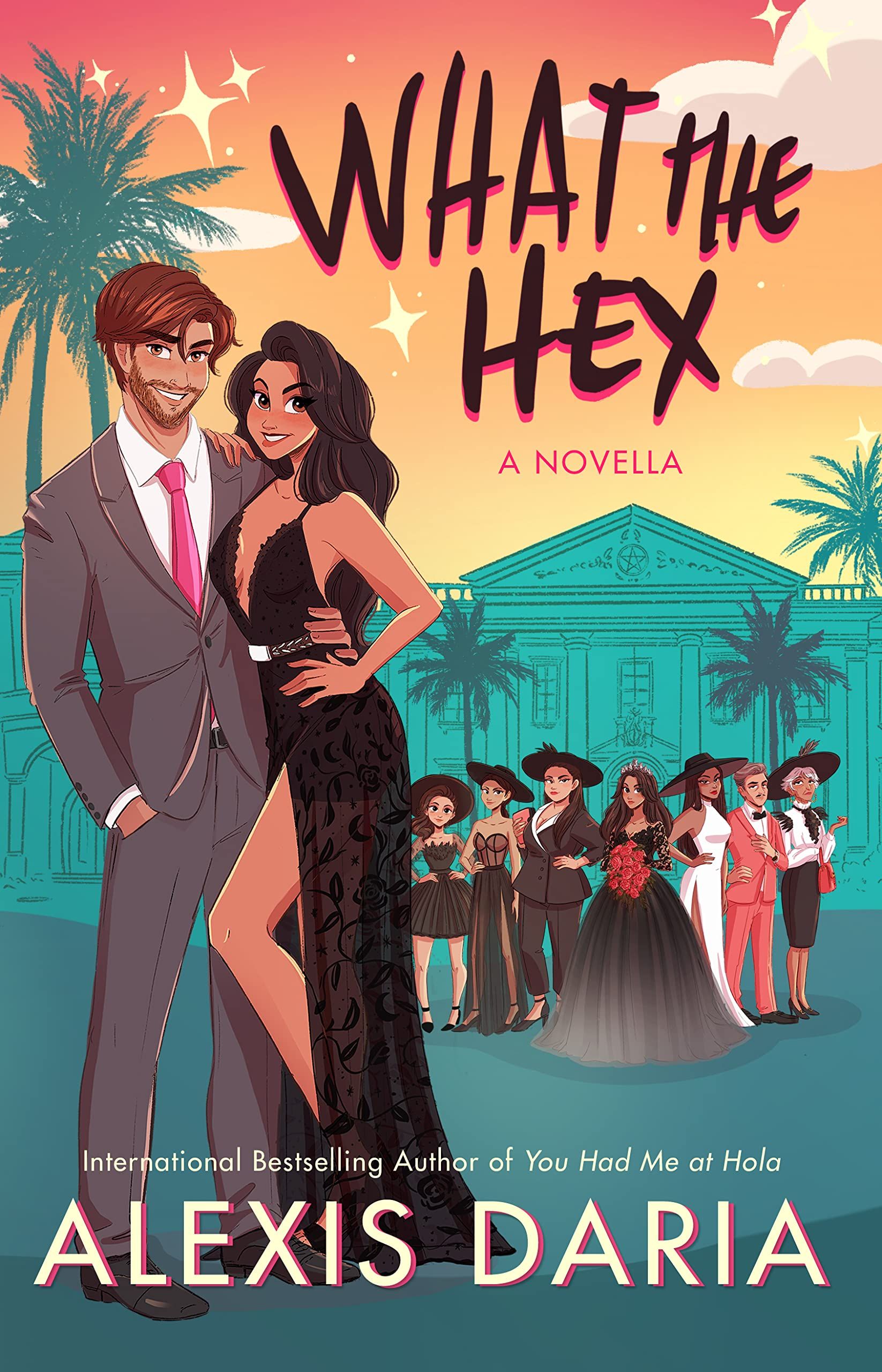 What the Hex by Alexis Daria Book Cover