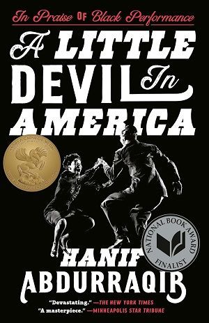 Book cover of A Little Devil in America: In Praise of Black Performance by Hanif Abdurraqib