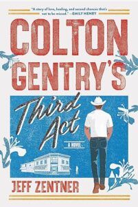 Colton Gentry's Third Act