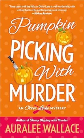 Pumpkin Picking with Murder