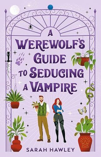 cover of A Werewolf's Guide to Seducing a Vampire (Glimmer Falls) by Sarah Hawley; purple with illustration of a white man with glasses and a beard and a white woman with red hair