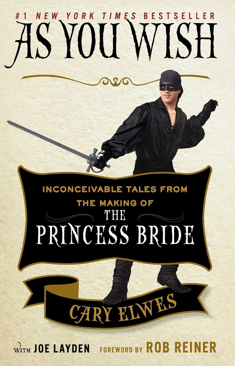  Inconceivable Tales from the Making of The Princess Bride