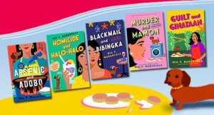 Book covers of Arsenic and Adobo, Homicide and Halo-Halo, Blackmail and Bibingka, Murder and Mamon, and Guilt and Ginataan by Mia P. Manansala. Below the book covers are a broken plate with cupcakes on it and a dog