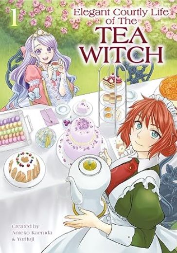 Elegant Courtly Life of the Tea Witch Vol 1 cover