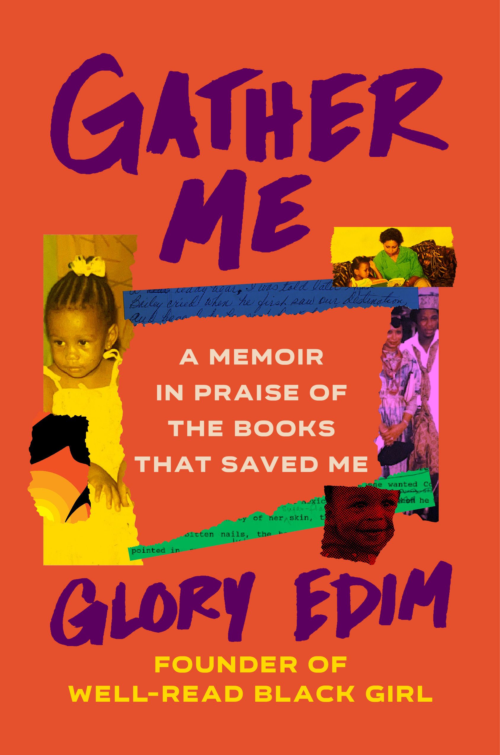 cover of Gather Me: A Memoir in Praise of the Books That Saved Me by Glory Edim