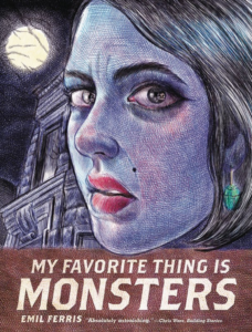 My Favorite Thing is Monsters by Ferris book cover