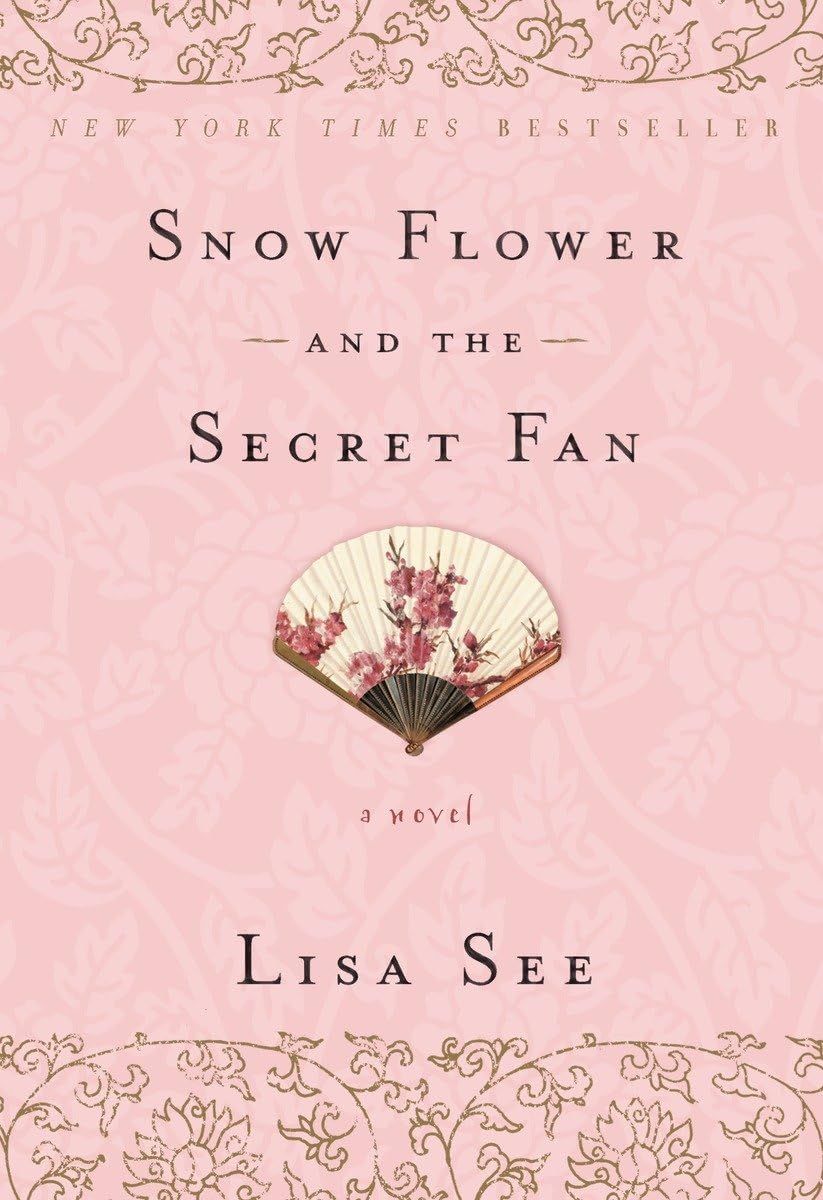 Snow Flower and the Secret Fan