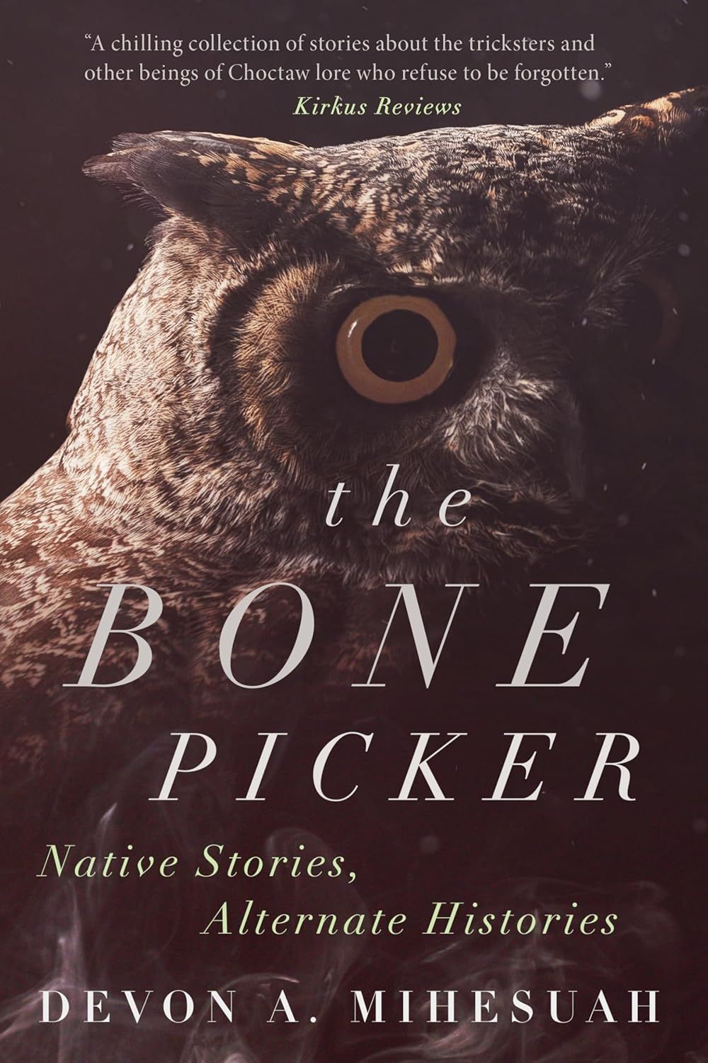 The Bone Picker: Native Stories, Alternate Histories book cover