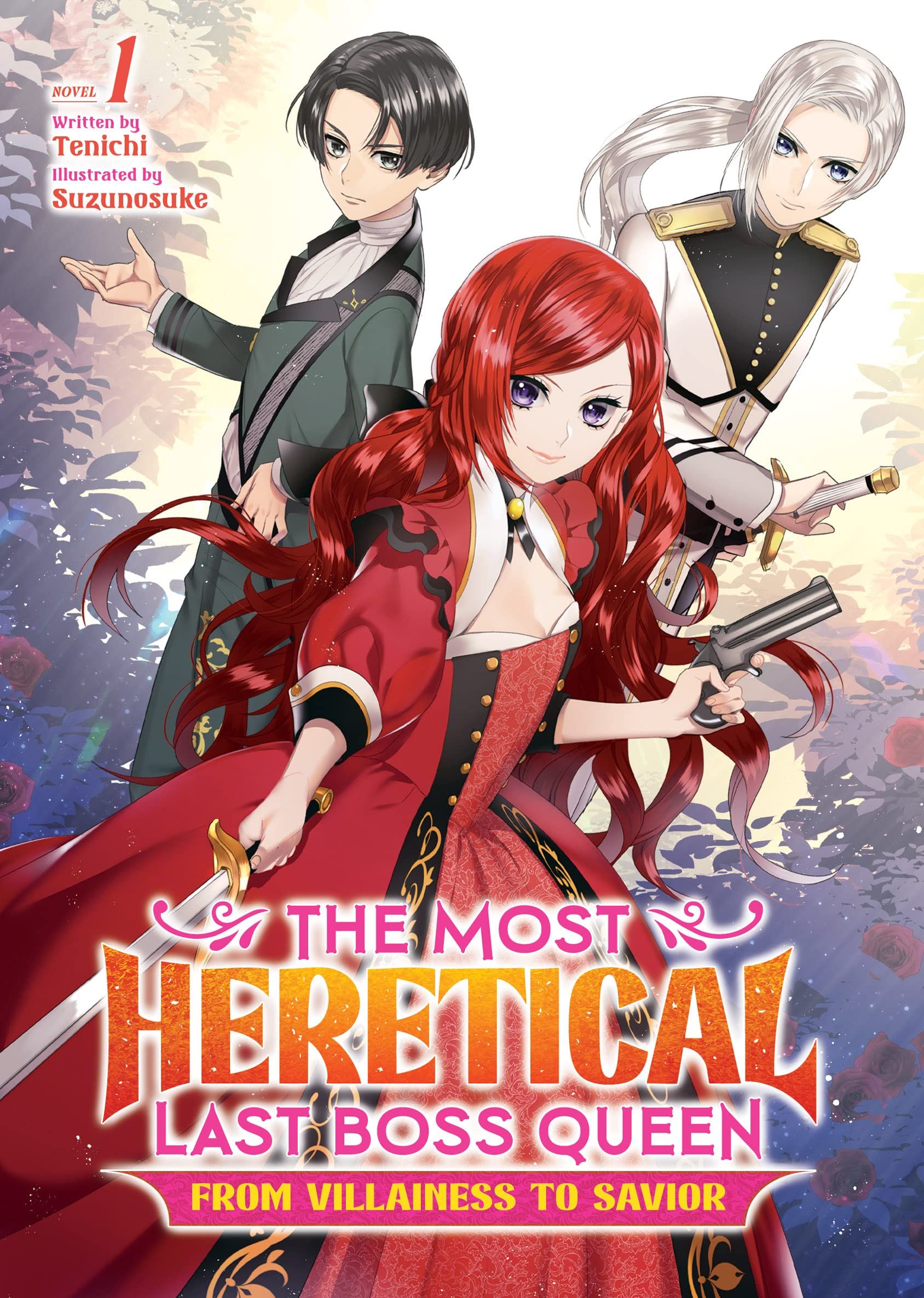 The Most Heretical Last Boss Queen- From Villainess to Savior by Tenichi Cover