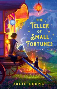 cover of The Teller of Small Fortunes by Julie Leong