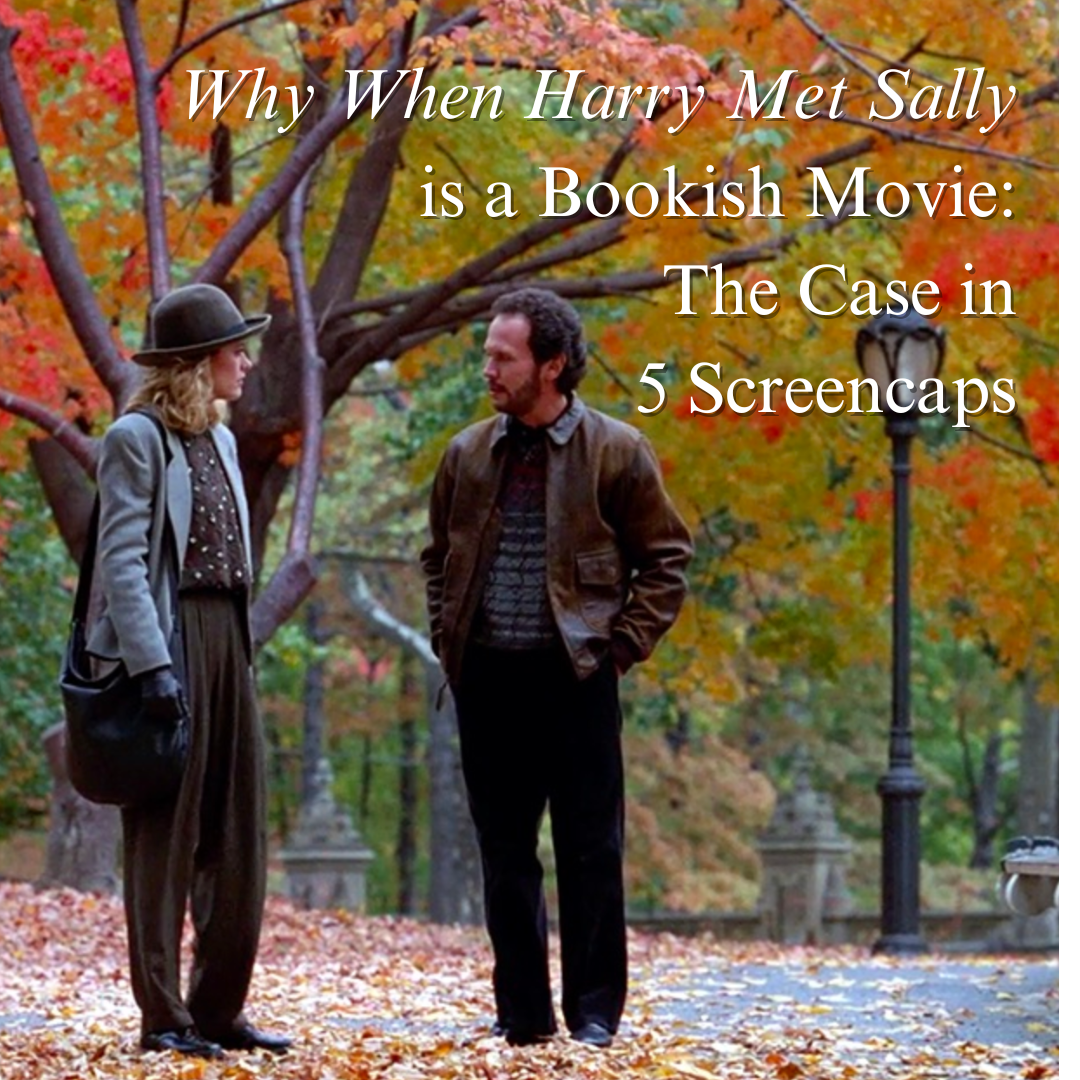 Why When Harry Met Sally is a Bookish Movie