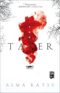 cover of The Taker by Alma Katsu