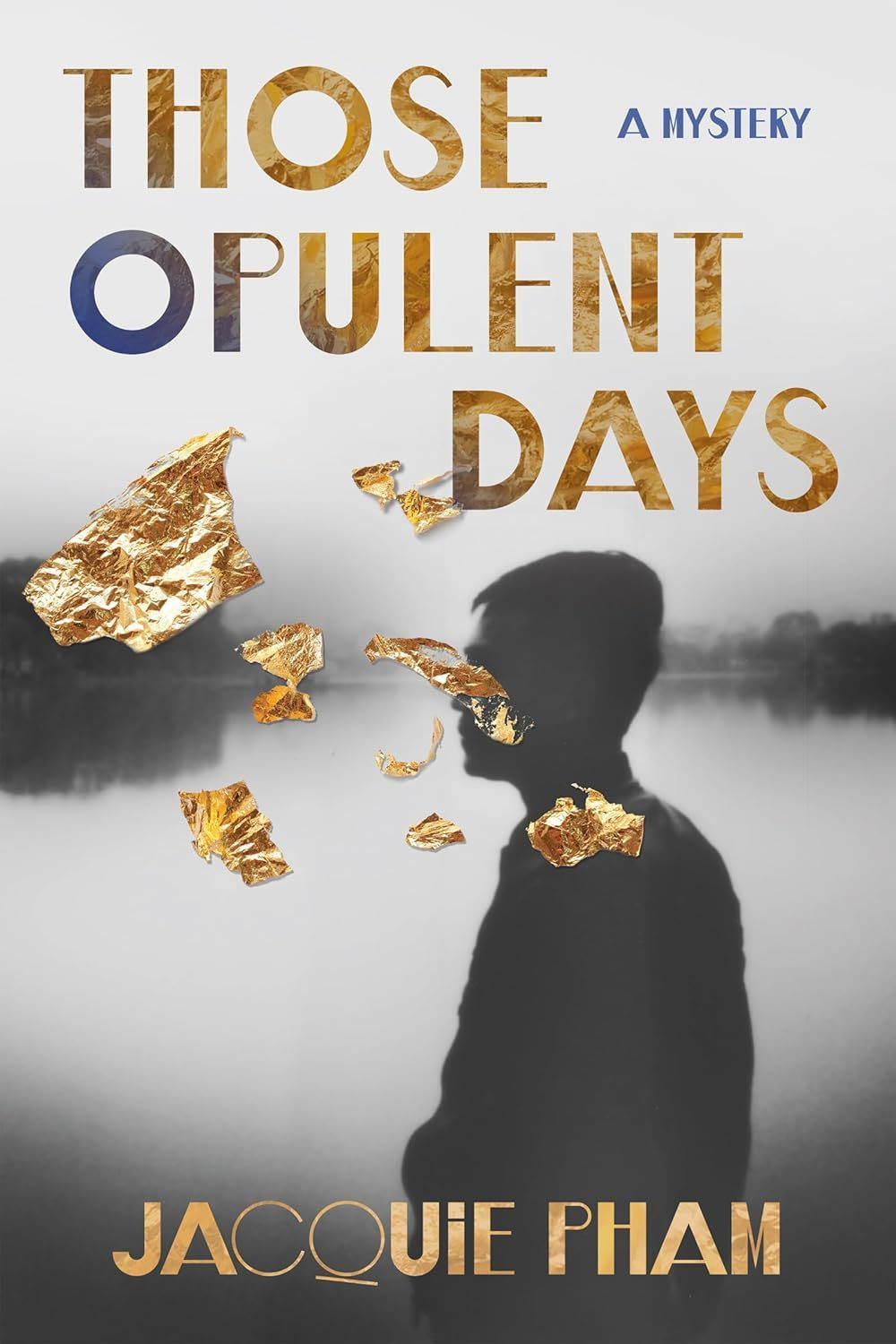 Those Opulent Days book cover