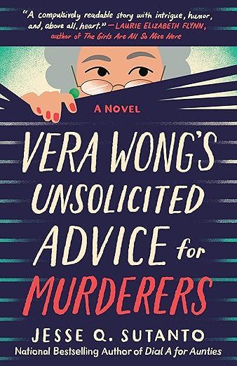 Vera Wong's Unsolicited Advice for Murderers