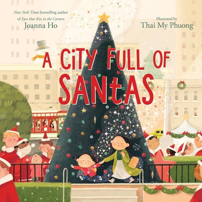 Cover of A City Full of Santas by Joanna Ho & Thai My Phuong