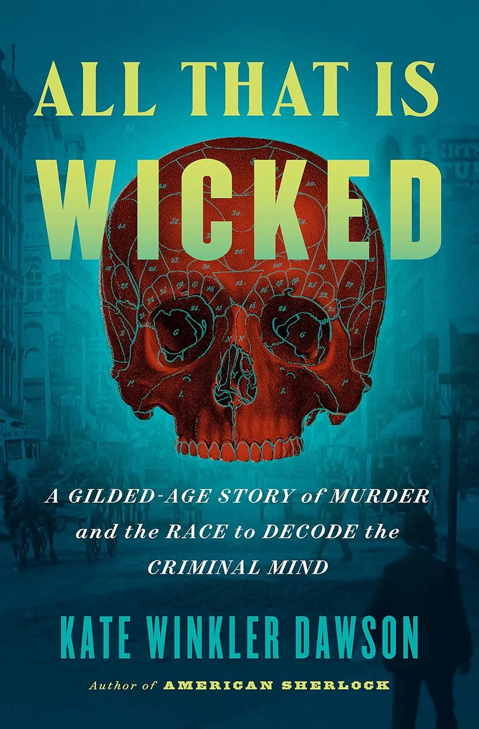 All That Is Wicked