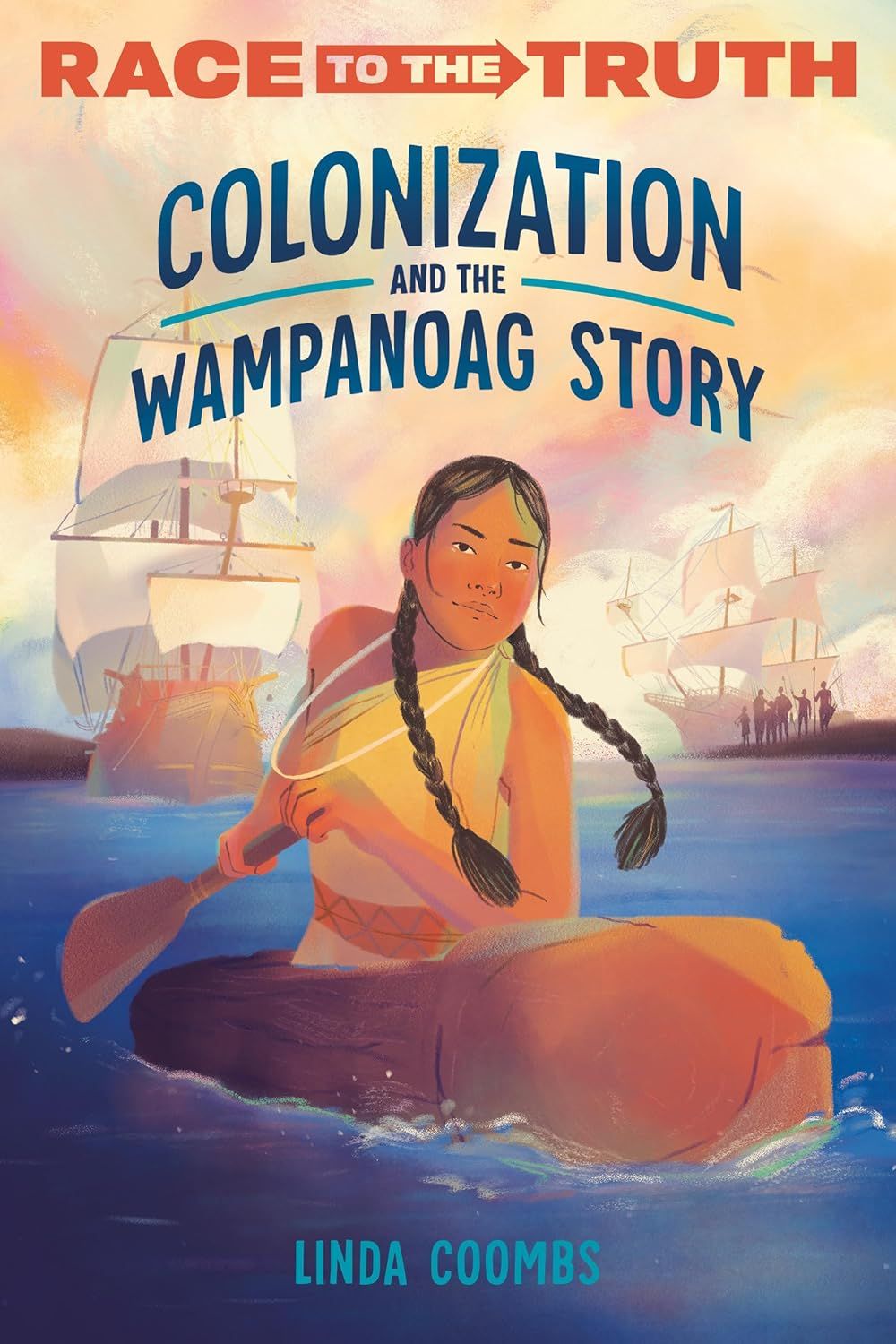 cover of Colonization and the Wampanoag Story by Linda Coombs