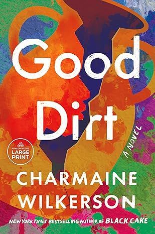 Good Dirt by Charmaine Wilkerson book cover