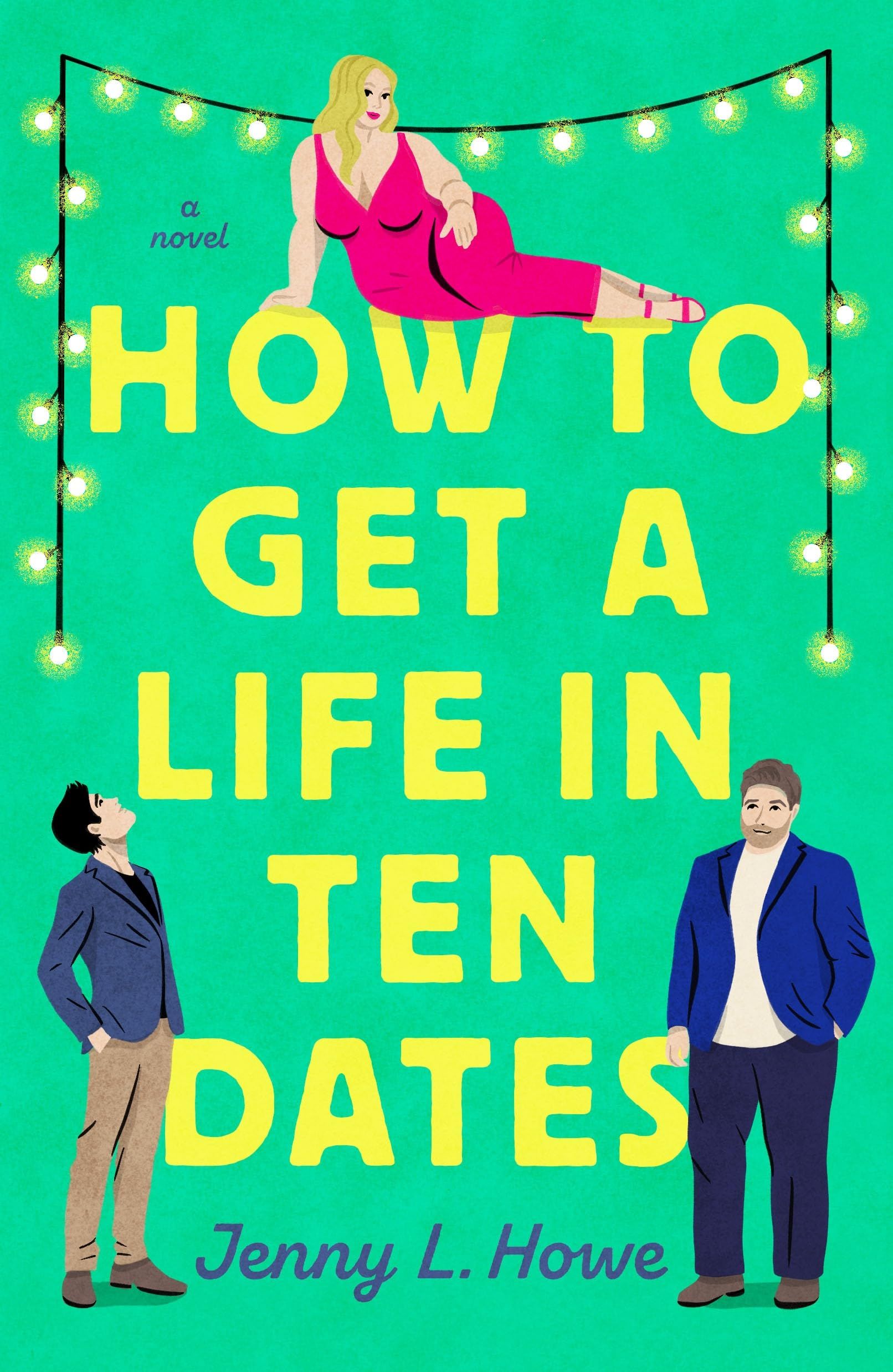 Cover of How to Get a Life in Ten Dates