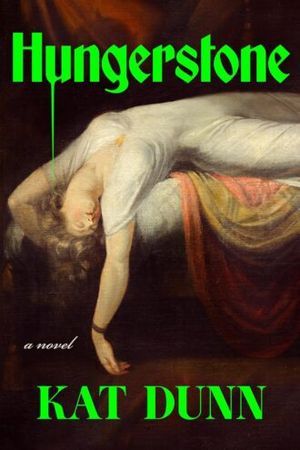 Hungerstone by Kat Dunn book cover