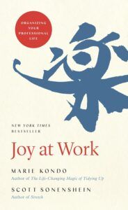 cover of Joy at Work: Organizing Your Professional Lif