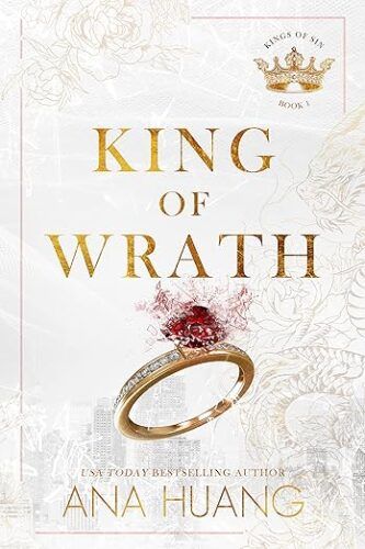 cover of King of Wrath by Ana Huang; image of a ruby ring with a gold band