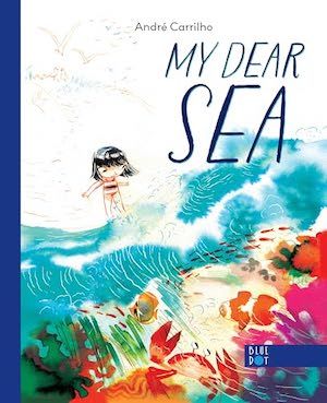 cover image for My Dear Sea