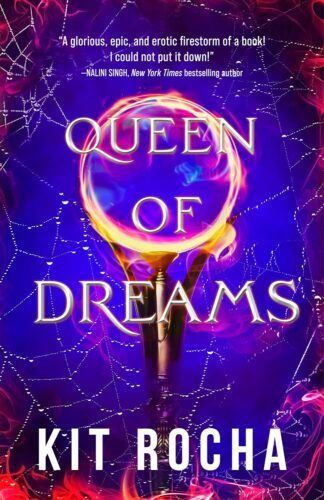 Queen of Dreams Kit Rocha cover e1731261050682.jpg.optimal