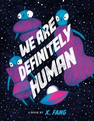 cover of We Are Definitely Human by X. Fang