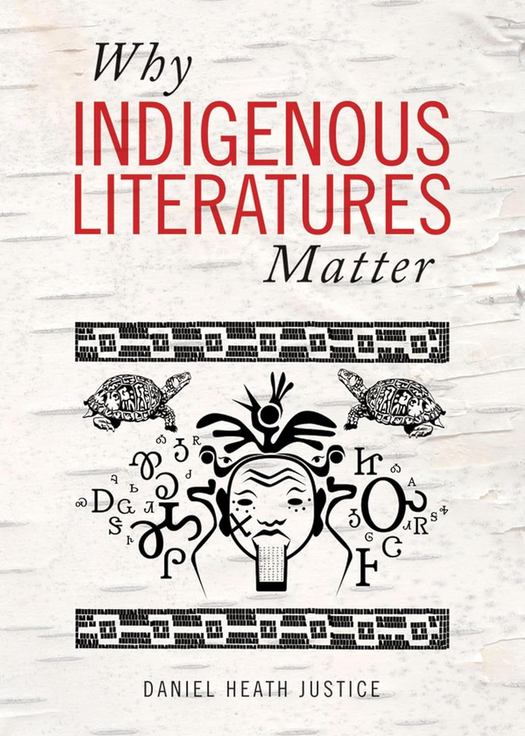 a graphic of the cover of Why Indigenous Literatures Matter