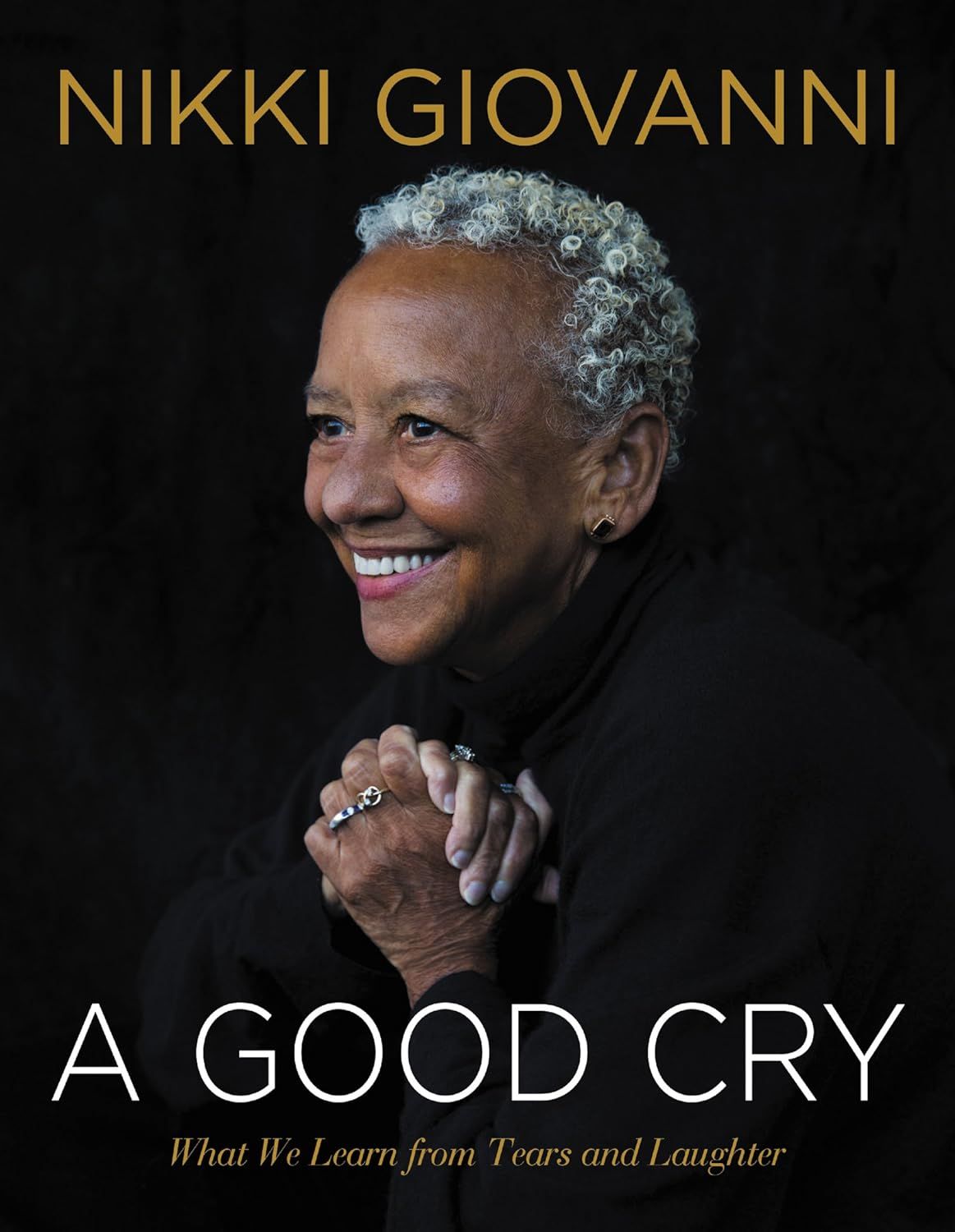 cover of A Good Cry: What We Learn From Tears and Laughter by Nikki Giovanni