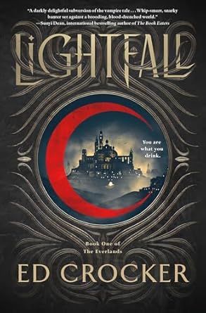 cover of Lightfall: Book One of The Everlands by Ed Crocker; illustration of an old crumbling castle