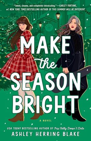 Book cover of Make the Season Bright by Ashley Herring Blake