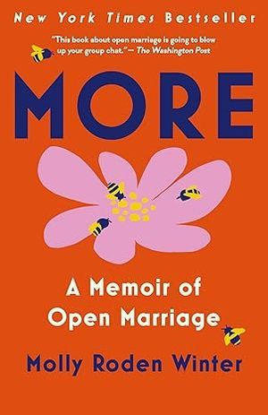 More: A Memoir of Open Marriage cover