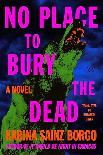 No Place To Bury the Dead by Karina Sainz Borgo book cover