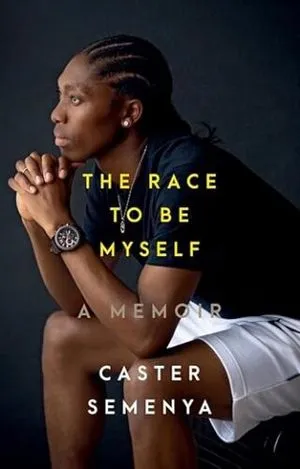 cover of The Race to Be Myself: A Memoir by Caster Semenya; photo of the author, a young Black person