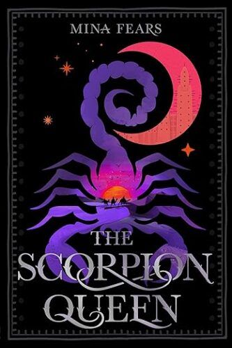 cover of The Scorpion Queen by Mina Fears; illustration of a purple scorpion in front of a pink moon