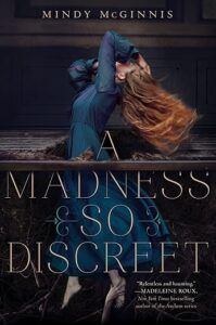 A Madness So Discreet